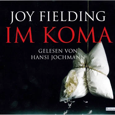 Im Koma by Joy Fielding - album cover
