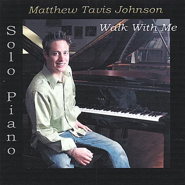 Walk With Me by Matthew Tavis Johnson - album cover