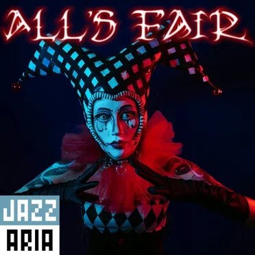 All's Fair by Jazzaria - album cover