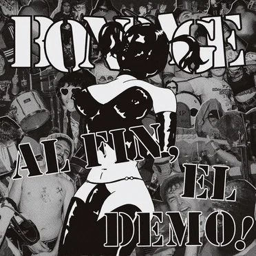 Al fin! El demo by Bondage - album cover