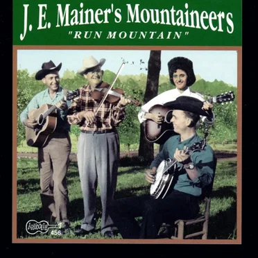 Run Mountain by J.E. Mainer’s Mountaineers - album cover