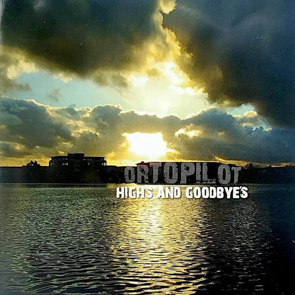 High's and Goodbye's