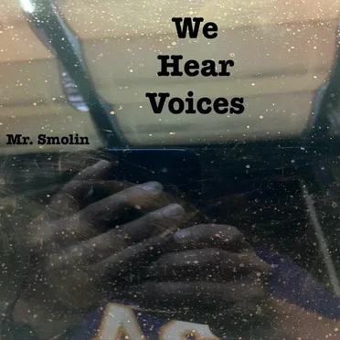We Hear Voices
