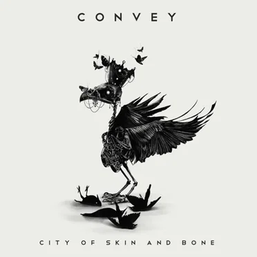 City of Skin and Bone by Convey - album cover