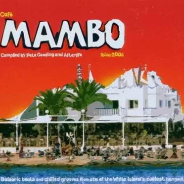Café Mambo Ibiza 2006 by Various Artists - album cover