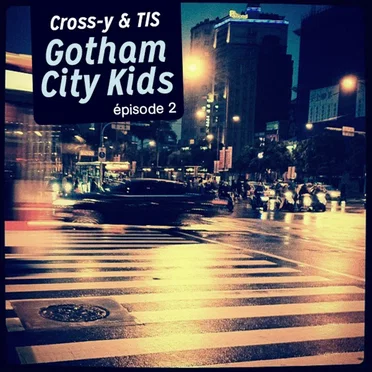 Episode 2 by Gotham City Kidz - album cover