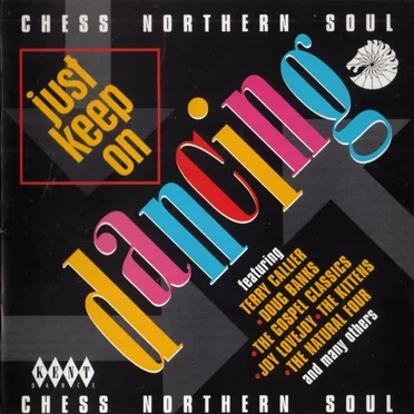 Just Keep On Dancing: Chess Northern Soul by Various Artists - album cover