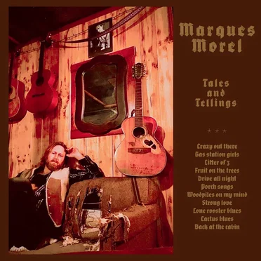 Tales and Tellings by Marques Morel - album cover