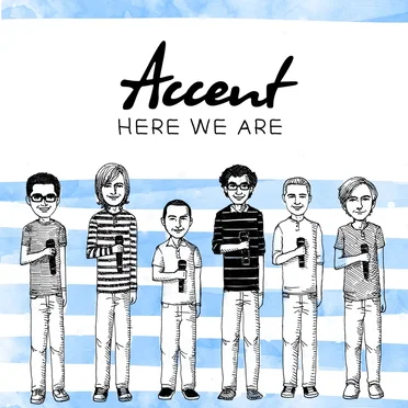 Here We Are by Accent - album cover