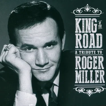 King of the Road: A Tribute to Roger Miller by Various Artists - album cover