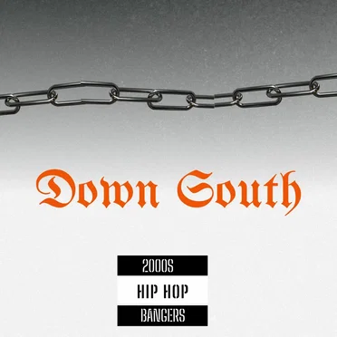 Down South: 2000s Hip Hop Bangers by Various Artists - album cover