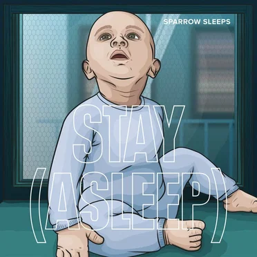 Stay (Asleep): Lullaby Covers of the Kid Laroi Songs