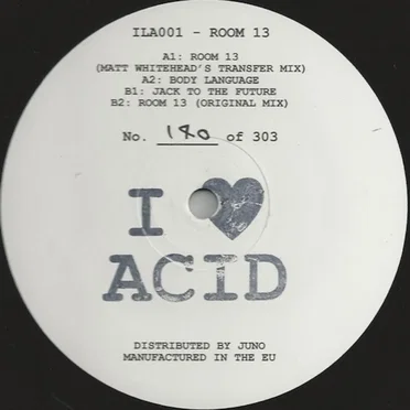 I Love Acid 001 by Room 13 - album cover
