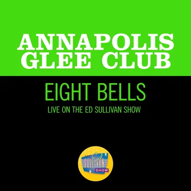Eight Bells (live on the Ed Sullivan Show, April 15, 1956)