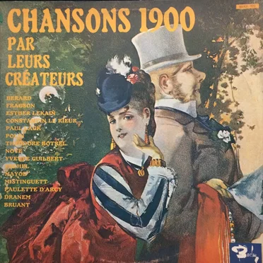 Chansons 1900 par leurs créateurs by Various Artists - album cover
