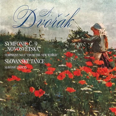 Symphony no. 9 "From the New World" / Slavonic Dances