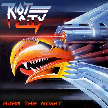Burn the Night by Riot City - album cover