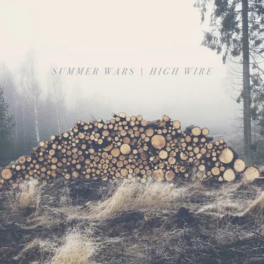 Summer Wars / High Wire
