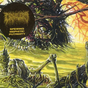 Spewing Mephitic Putridity