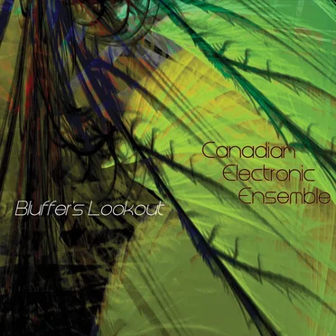 Bluffers Lookout by The Canadian Electronic Ensemble - album cover