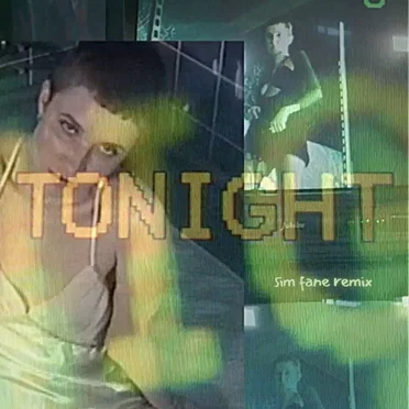 Tonight (Sim Fane remix)