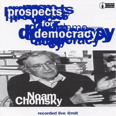 Prospects for Democracy by Noam Chomsky - album cover