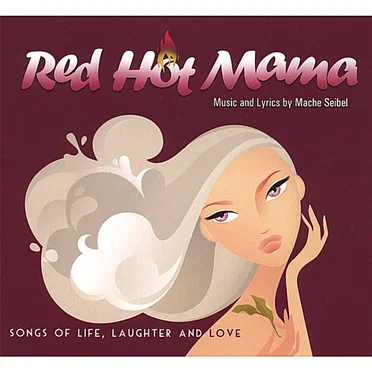 Red Hot Mama by Mache Seibel - album cover