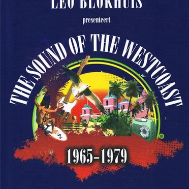 Leo Blokhuis presenteert The Sound of the Westcoast 1965–1979 by Various Artists - album cover