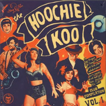 Hoochie Koo - Vol. 1 by Various Artists - album cover