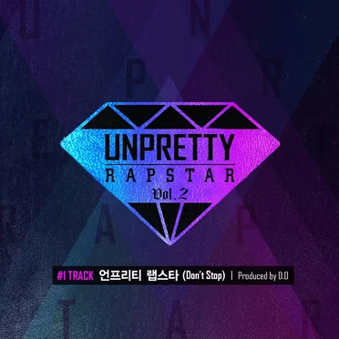 언프리티 랩스타 2 Track 1 by 언프리티 랩스타 2 - album cover