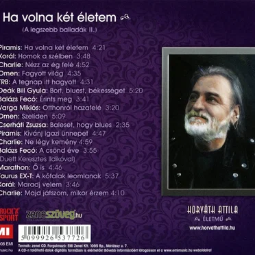 Horváth Attila életmű - Ha volna két életem (A legszebb balladák II.) by Various Artists - album cover