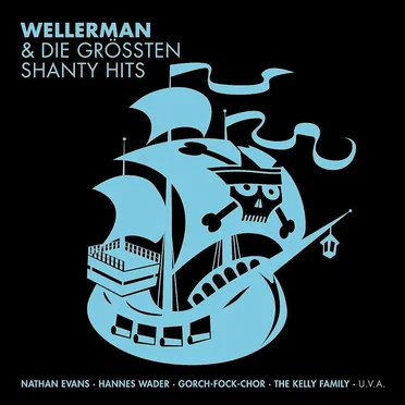 Wellerman & die größten Shanty Hits by Various Artists - album cover