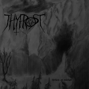 Förförd av mörker by Thyfrost - album cover
