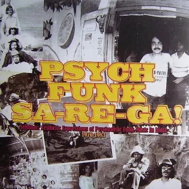 Psych Funk Sa-Re-Ga! Seminar: Aesthetic Expressions of Psychedelic Funk Music in India by Various Artists - album cover