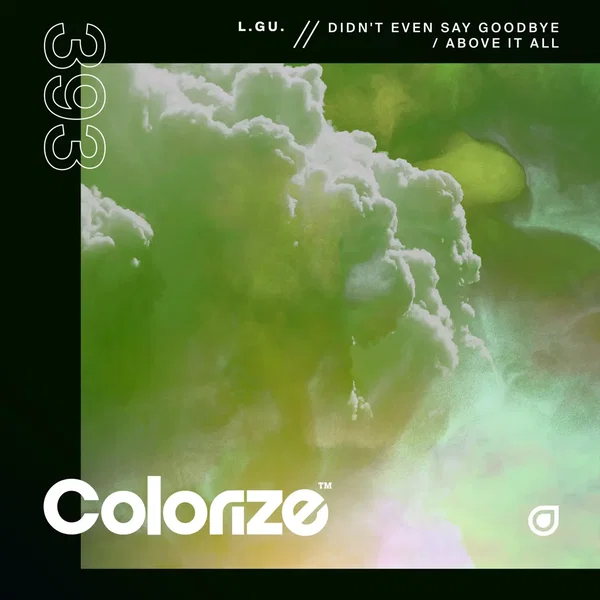 Didn’t Even Say Goodbye / Above It All