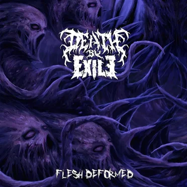 Flesh Deformed by Death by Exile - album cover