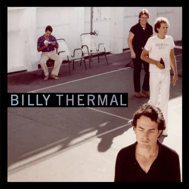 Billy Thermal by Billy Thermal - album cover