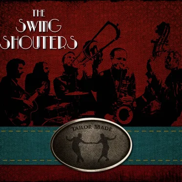 Tailor Made by The Swing Shouters - album cover