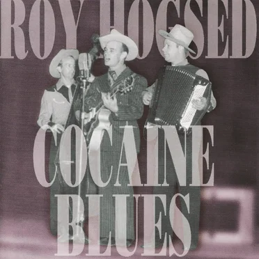 Cocaine Blues by Roy Hogsed - album cover