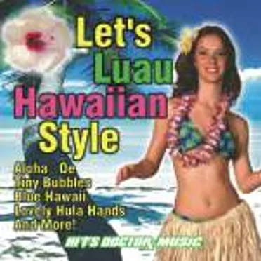 Let’s Luau Hawaiian Style by Various Artists - album cover