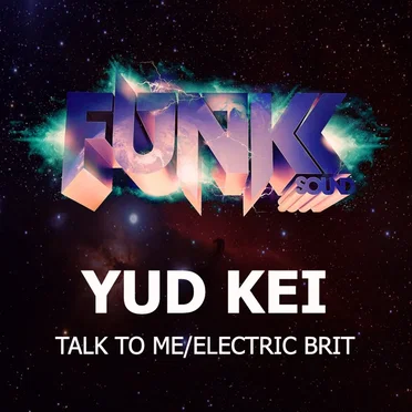 Talk to Me/Electric Brit by Yud Kei - album cover