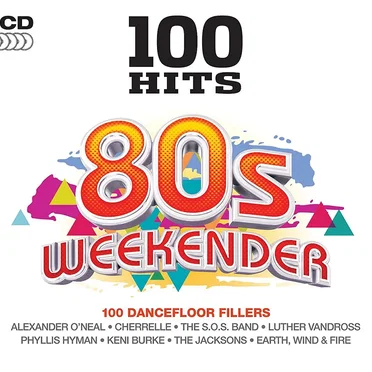 100 Hits: 80s Weekender by Various Artists - album cover