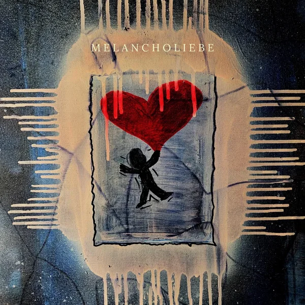 MELANCHOLIEBE