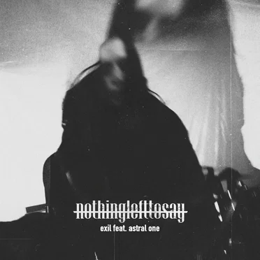 Exil by Nothing Left To Say - album cover