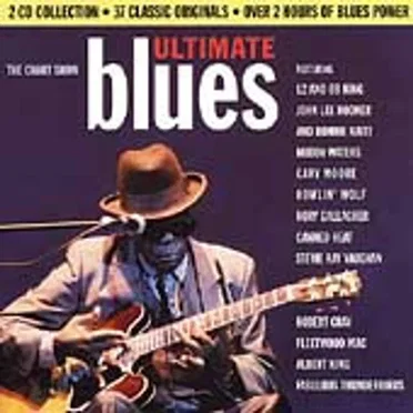 The Chart Show Ultimate Blues by Various Artists - album cover