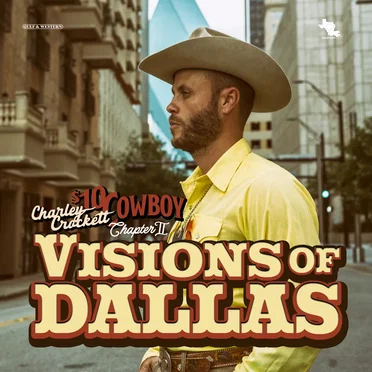 $10 Cowboy, Chapter II: Visions of Dallas