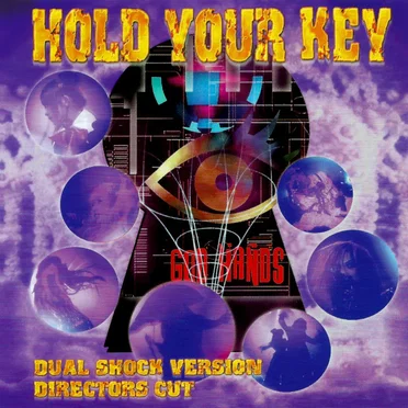 HOLD YOUR KEY =DUAL SHOCK VERSION/DIRECTORS CUT= by Various Artists - album cover