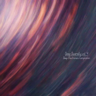 Deep Diversity Vol. 4 - Deep Electronics Compilation by Various Artists - album cover