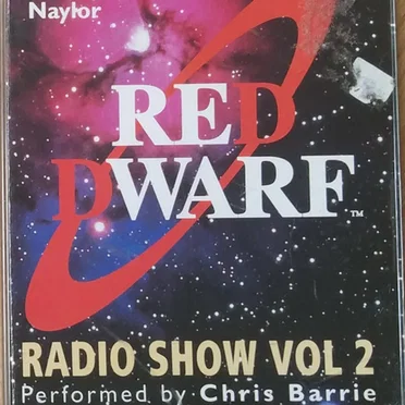 Red Dwarf Radio Show Vol 2 by Grant Naylor - album cover