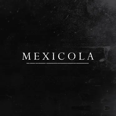 Mexicola by Mexicola - album cover